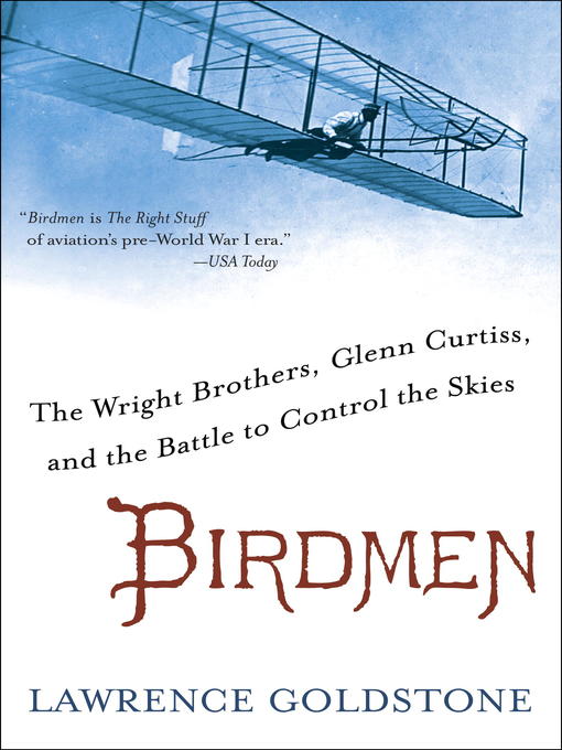 Title details for Birdmen by Lawrence Goldstone - Wait list